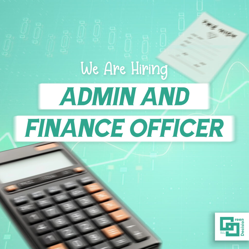 Admin and Finance Officer Vacancy - Green Decision Labs and Research