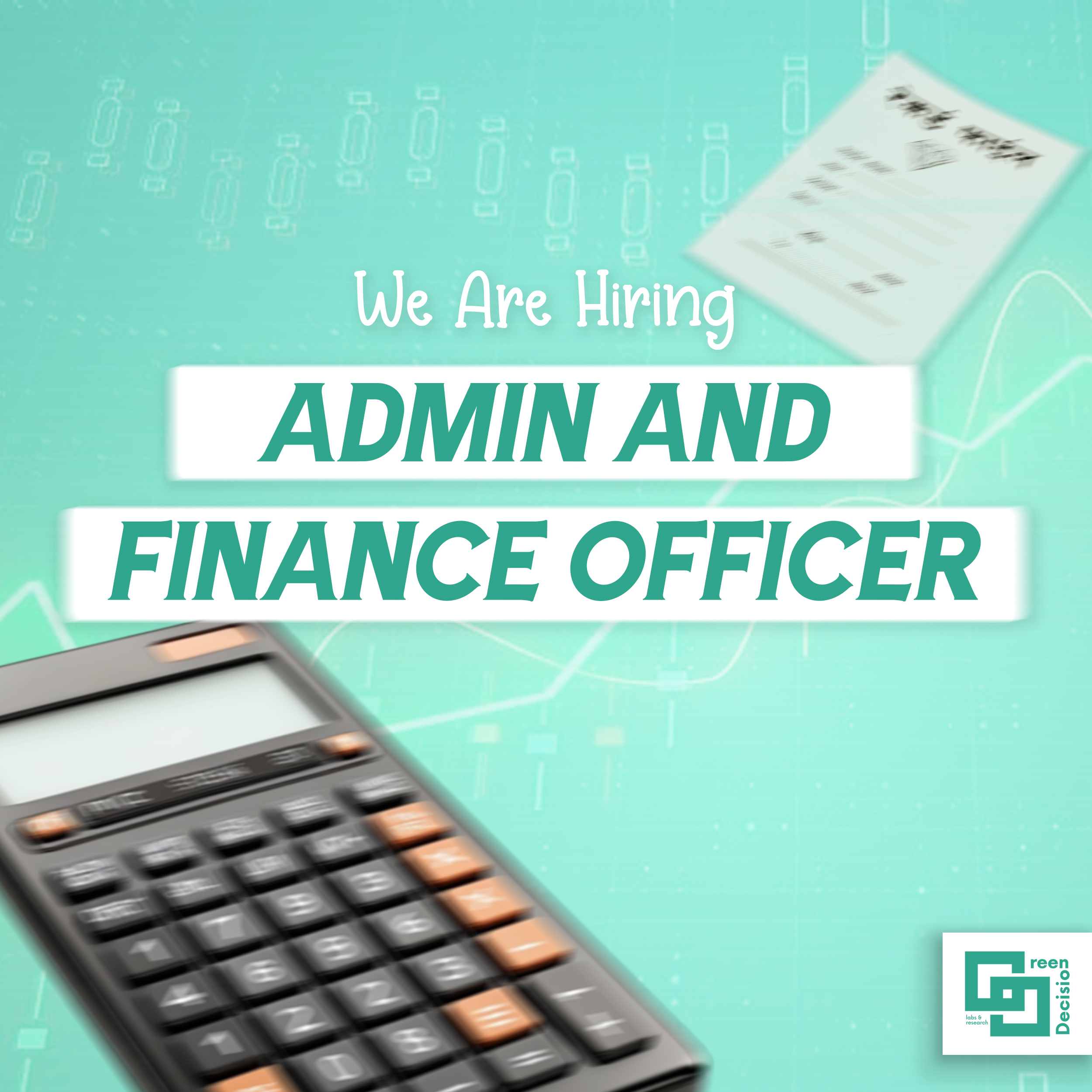 Admin and Finance Officer Vacancy - Green Decision Labs and Research